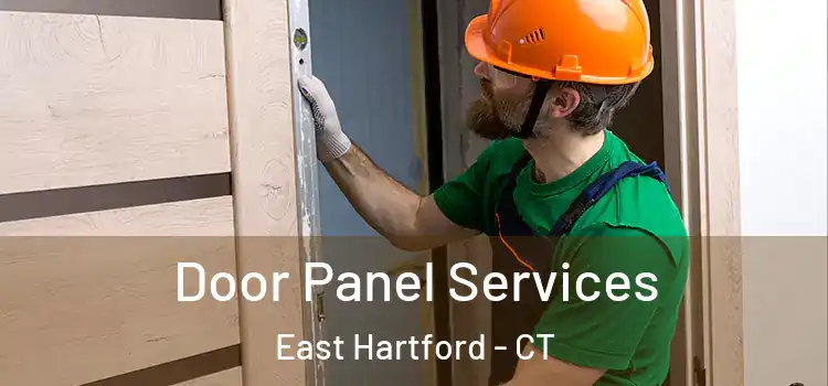 Door Panel Services East Hartford - CT