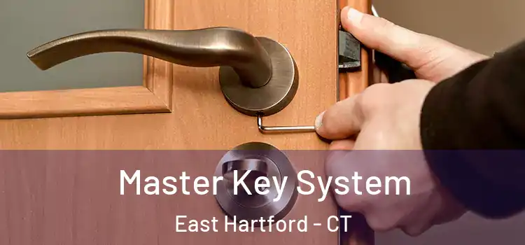  Master Key System East Hartford - CT