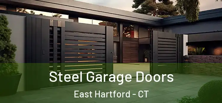Steel Garage Doors East Hartford - CT